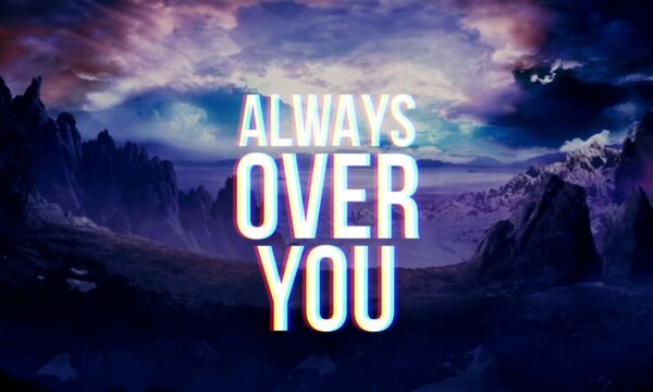 Always-Over-You-Music-Video-Poster