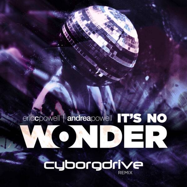 05-Its-No-Wonder-Cyborgdrive-Remix-Artwork-1425